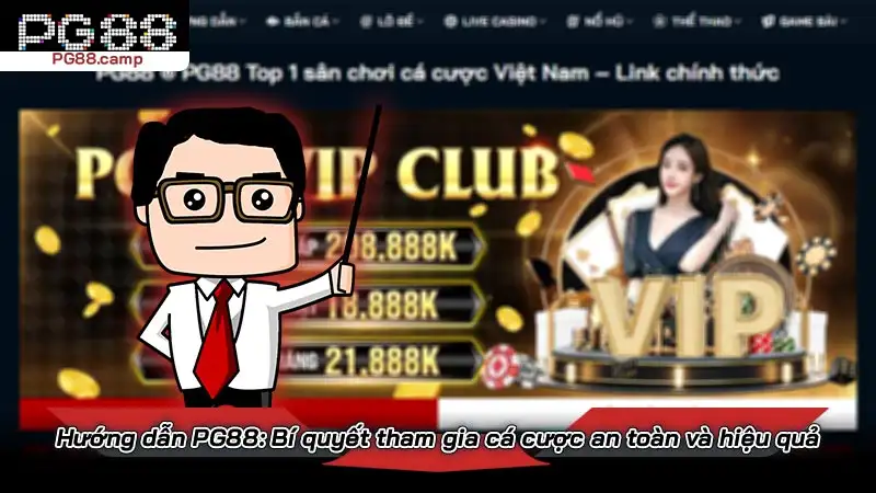 Hướng dẫn PG88: Bí quyết tham gia cá cược an toàn và hiệu quả