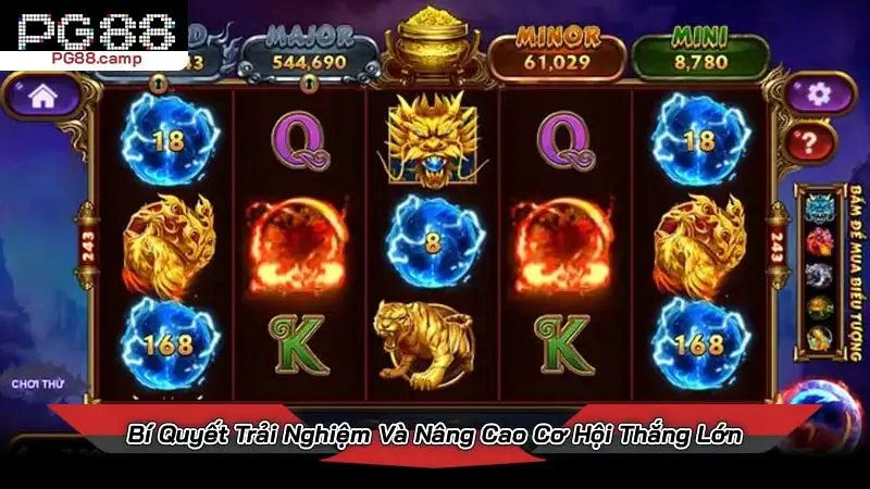Bí Quyết Trải Nghiệm Và Nâng Cao Cơ Hội Thắng Lớn